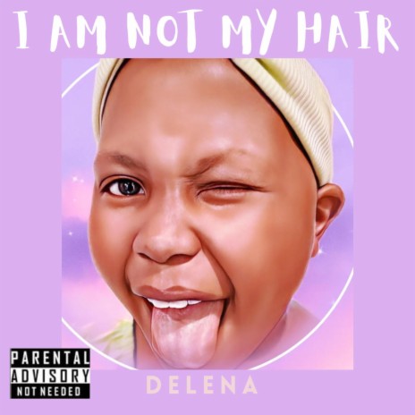 I Am Not My Hair | Boomplay Music