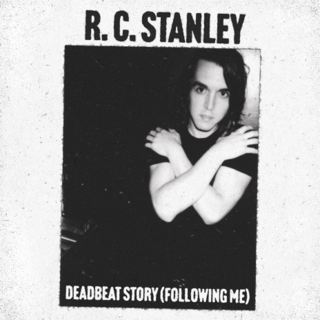 Deadbeat Story (Following Me) | Boomplay Music