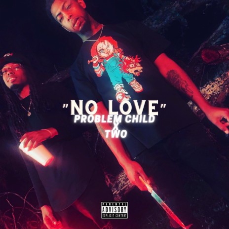 No Love ft. TWO | Boomplay Music