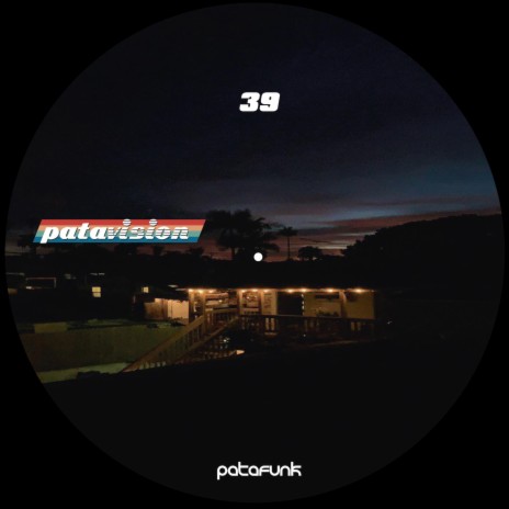 Patavision 39 | Boomplay Music