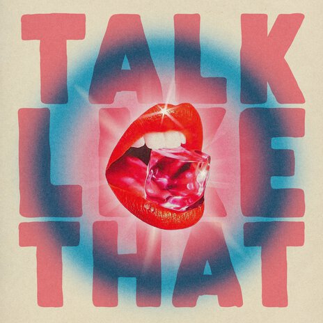 Talk Like That | Boomplay Music