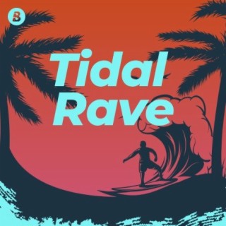Tidal Rave