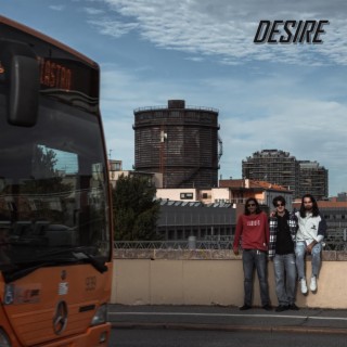Desire lyrics | Boomplay Music
