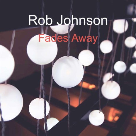 Fades Away | Boomplay Music