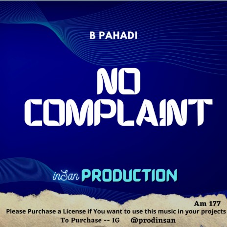 No Complaint | Boomplay Music