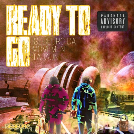 Ready To Go ft. Tajaun | Boomplay Music