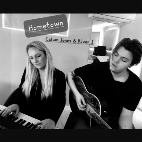 Hometown ft. Calum Jones | Boomplay Music