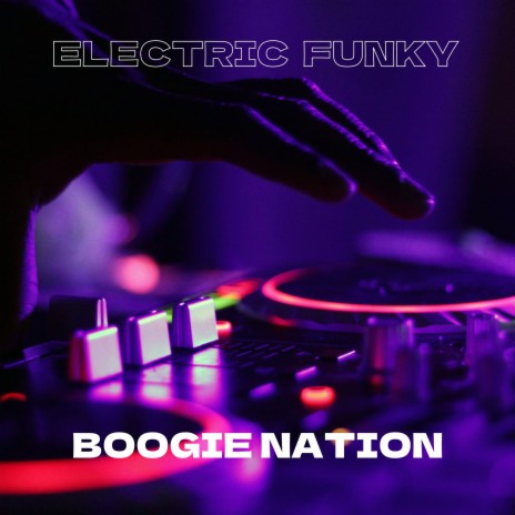 Electric Funky | Boomplay Music