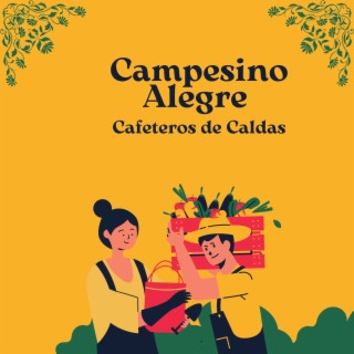 Campesino Alegre