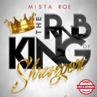The Rnb King of Shreveport (Remastered) (Remixed & Remastered Version)