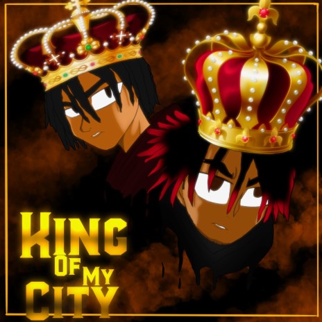 KING OF MY CITY ft. Btf Jay