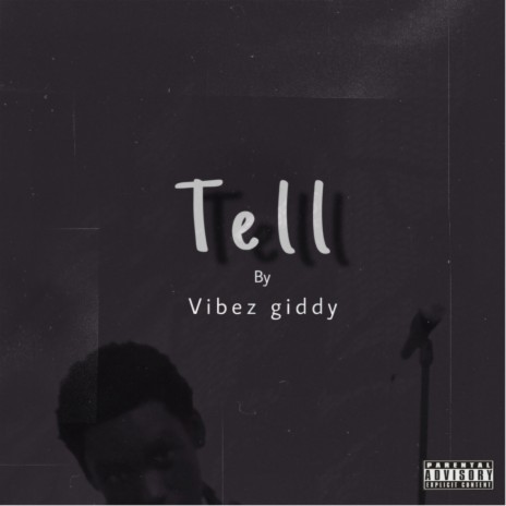 Tell | Boomplay Music