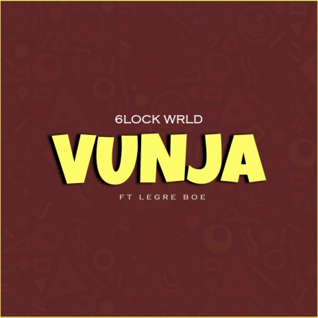 Vunja ft. Legre Boe | Boomplay Music