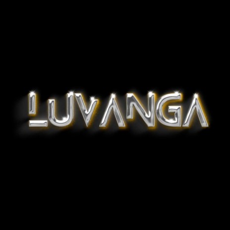Luvanga | Boomplay Music