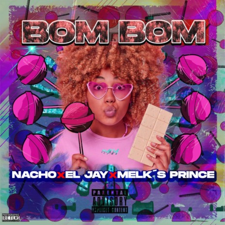 Bom Bom ft. El Jay. & Melks Prince | Boomplay Music