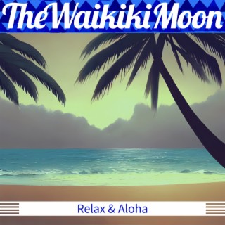 Relax & Aloha