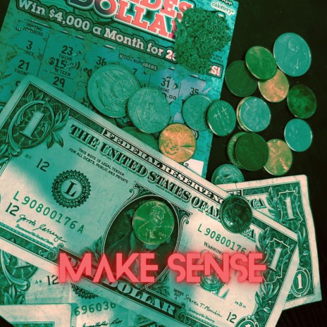 Make $ense | Boomplay Music