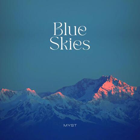 Blue Skies | Boomplay Music