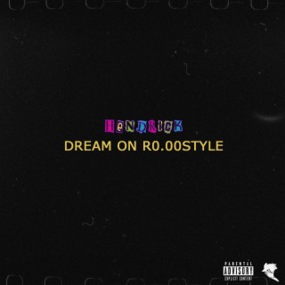 Dream On R0.00Style lyrics | Boomplay Music
