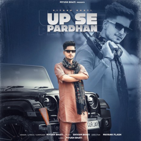 UP Se Pardhan | Boomplay Music