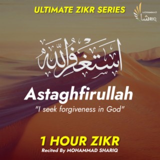 Astagfirullah Zikr | One hour Zikr | Ultimate Zikr Series