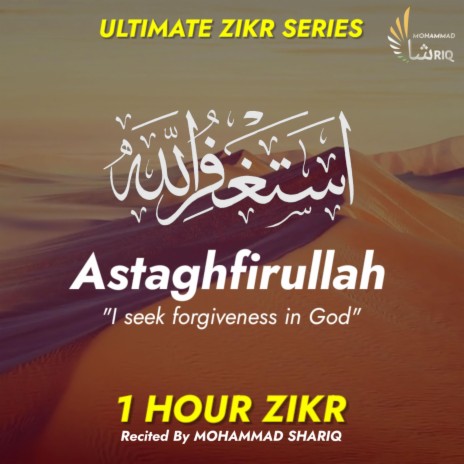 Astagfirullah Zikr | One hour Zikr | Ultimate Zikr Series | Boomplay Music