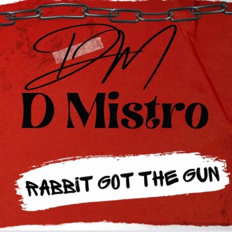 Rabbit Got The Gun | Boomplay Music