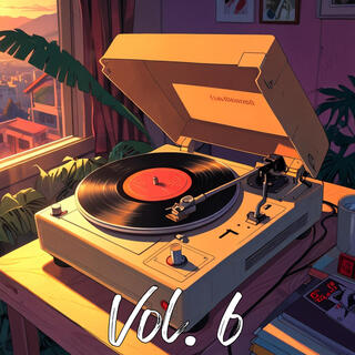 Lofi Vinyls, Vol. 6