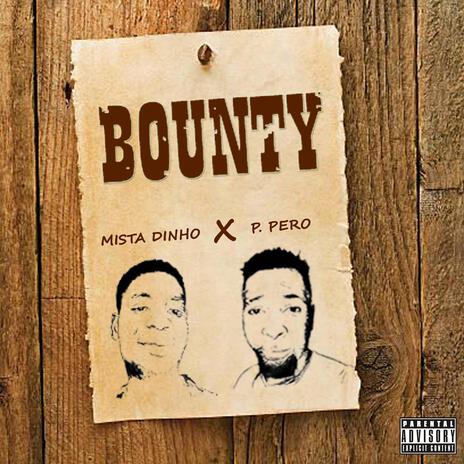 Bounty ft. P. Pero | Boomplay Music