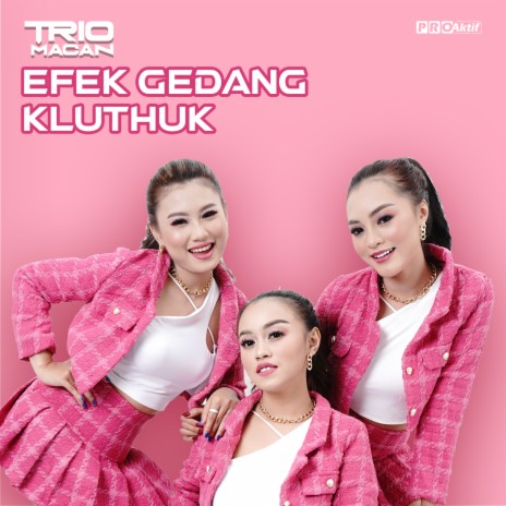 Efek Gedang Kluthuk | Boomplay Music