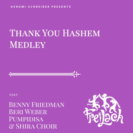 Thank You Hashem #TYH ft. Beri Weber, Benny Friedman & Pumpidisa