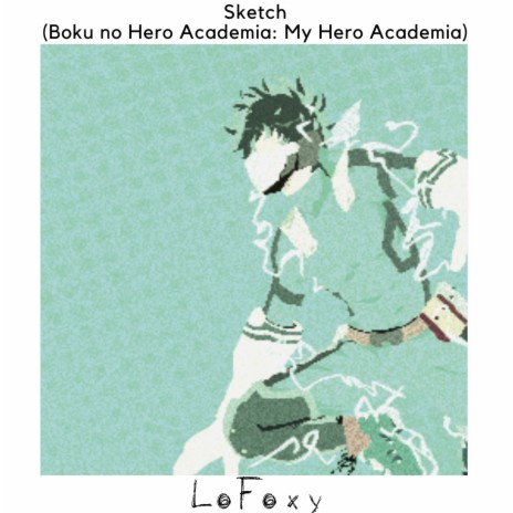 Sketch (Boku no Hero Academia: My Hero Academia)