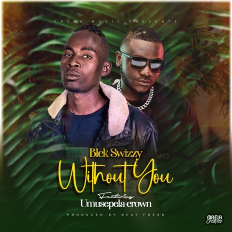 Without You ft. Umusepela Crown | Boomplay Music