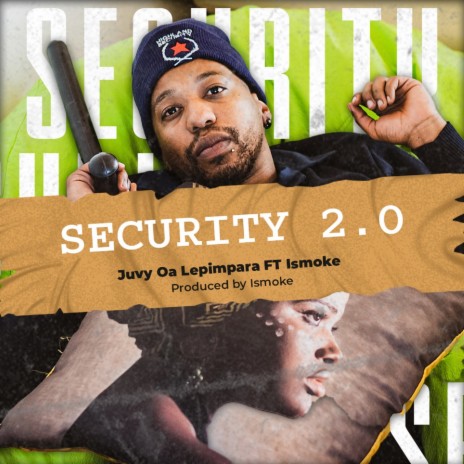 Security 2.0 ft. Ismoke | Boomplay Music