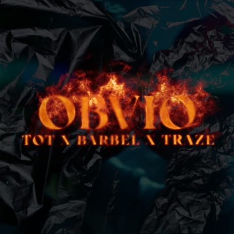 OBVIO ft. BARBEL & Traze El filosofo