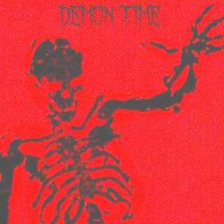DEMON TIME (sped up + reverb)