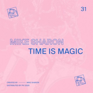 Time Is Magic