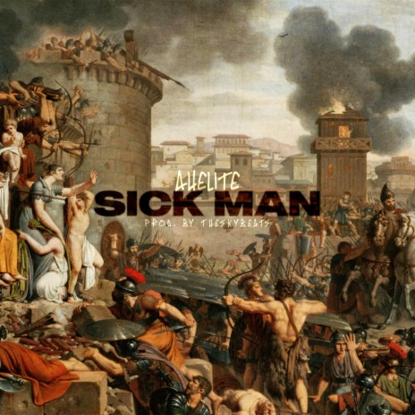 SICK MAN | Boomplay Music
