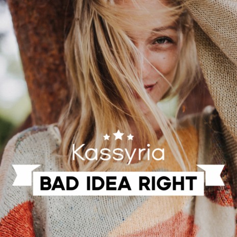 Bad idea right | Boomplay Music