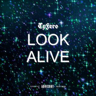 Look Alive