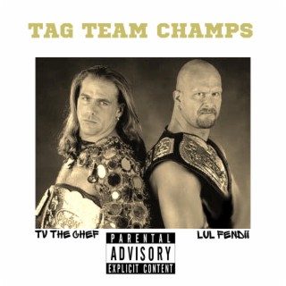 TAG TEAM CHAMPS