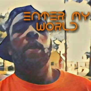 Enter My World