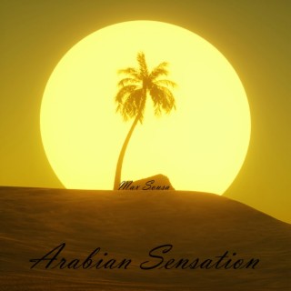 Arabian Sensation (Special Version)
