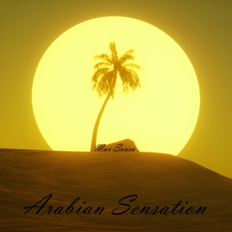 Arabian Sensation (Special Version) ft. Mocha Jones | Boomplay Music