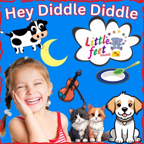Hey Diddle Diddle | Boomplay Music