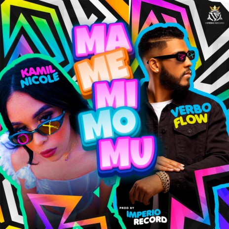 Ma Me Mi Mo Mu ft. kamil nicole & Imperio Record | Boomplay Music