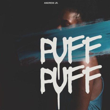 Puff Puff | Boomplay Music