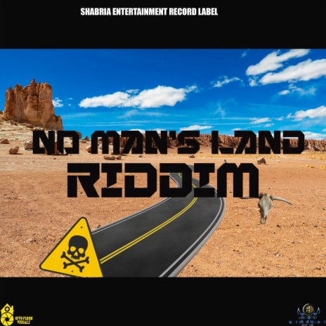 no mans land riddim | Boomplay Music