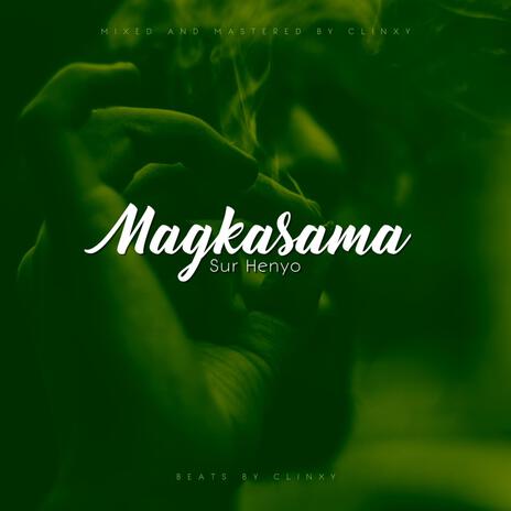 Magkasama | Boomplay Music