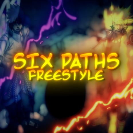 Six Paths Freestyle ft. Kami Nebulas